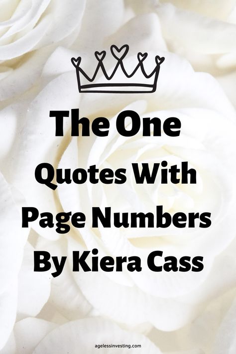 An up close picture of white roses with a graphic of a crown, with the text overlay: The One Quotes With Page Numbers By Kiera Cass" America Singer The Selection, Maxon And America Quotes, The Selection Quotes, The Selection America, The Selection Movie, The One Kiera Cass, The One Quotes, Prince Maxon, The Selection Kiera Cass