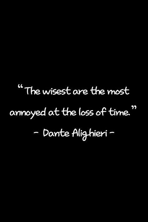 Time is limited. Try to have a meaningful time! If you think this is a good quote, please write your thoughts. Dante Alighieri Quotes, Quotes About Wisdom, Good Quote, Dante Alighieri, People Quotes, Thoughts Quotes, Wisdom Quotes, Other People, Best Quotes