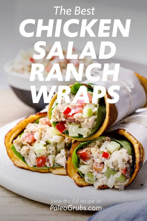 Recipe For Chicken Salad, Salad Ranch, Homemade Chicken Salad, Paleo Chicken Salad, Ranch Wraps, Paleo Mayo, Paleo Tortillas, Homemade Chicken Salads, Whole 30 Lunch