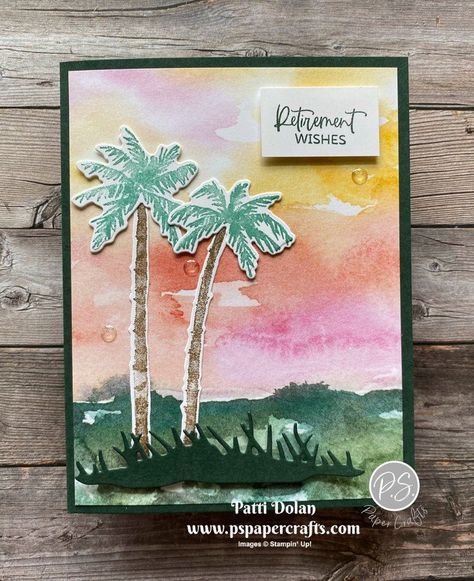 DIY handmade Retirement Card featuring the Paradise Palms Bundle from Stampin' Up! I love the beautiful background layer from the New Horizons Designer Series Paper. Retirement Cards Handmade, Beach Cards, Retirement Cards, Tree Cards, The Paradise, Road Trip Fun, Stamping Up Cards, Masculine Cards, Stamping Up