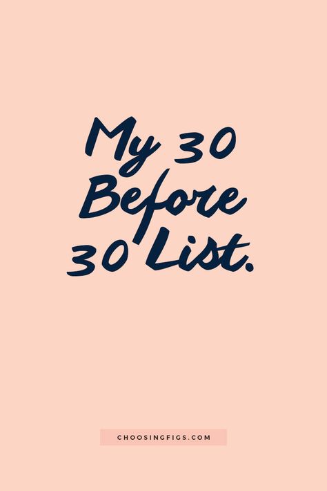 Bucket List For 29 Year Olds, 30 Goals Before 30, Almost 30 Birthday, Starting Over At 30 Years Old, 30 Things To Do Before 30 Checklist, 30 Is The New 20 Birthday, Turning 29 Birthday Ideas, 30 Days Before 30th Birthday, Before 30 Goals