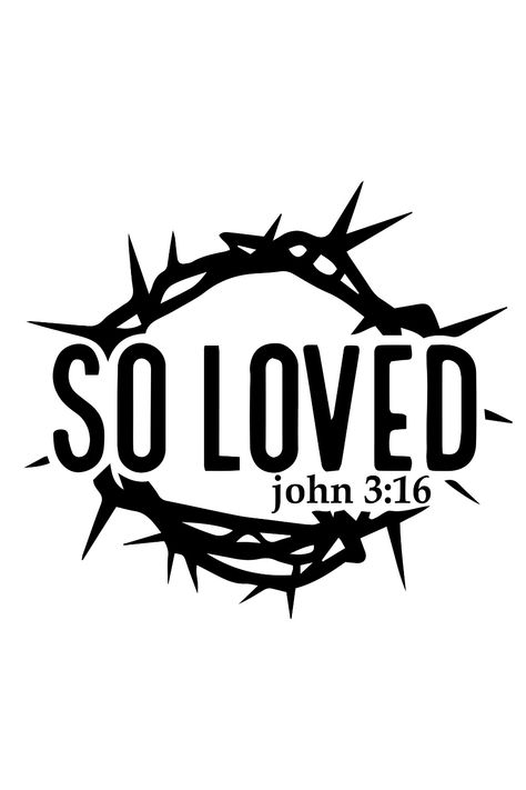 So Loved SVG |Easter Christian SVG | Christian Easter SVG Files | Christian PNG | Jesus SVG | Faith Faith Svg Free, Christianity Symbol, Church Shirt Designs, Cricut Quotes, Christian Svg Files, Jesus Graphic, Christian Decals, Christian Graphic Design, Christian Graphics