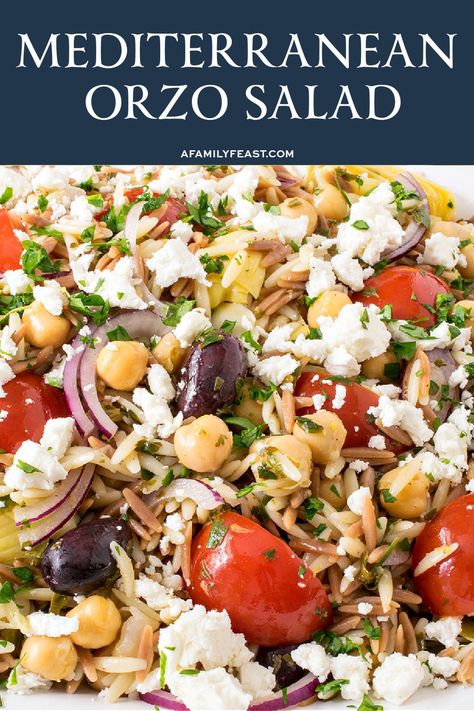 Risotto Salad, March Meals, Toasted Orzo, Greek Goodness, Family Feast Recipes, Tomatoes And Feta Cheese, Mediterranean Orzo Salad, Big Salads, Mediterranean Orzo