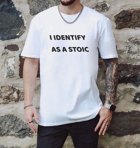 Stoic Philosophy, Stoic Quotes, The Modern, Product Features, Philosophy, Solid Colors, Graphic Tees, Wardrobe, T Shirt