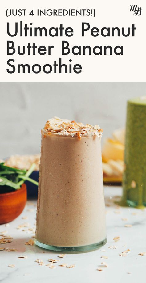 The ULTIMATE Vegan Peanut Butter Banana Smoothie is here and ready to be your new breakfast BFF! It's super tasty, ultra-filling (goodbye, mid-morning snack attacks!), and requires just 4 INGREDIENTS to make. Summer Vegan Recipes, Banana Oat Smoothie, Plant Based Smoothies, Nutrient Packed Smoothies, Peanut Butter Banana Smoothie, Vegan Summer Recipes, Oat Smoothie, Peanut Butter Smoothie, Peanut Butter Roll