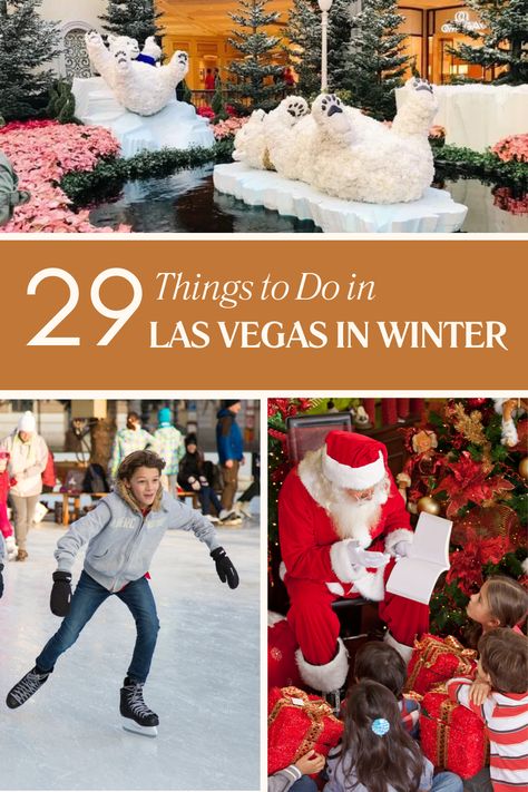 Graphic showing Christmas decorations and ice skating in Las Vegas in the winter Las Vegas In Winter, Las Vegas In December, Valley Of Fire State Park, Las Vegas Sign, Neon Museum, Visit Las Vegas, Nevada Travel, Scenic Road Trip, Winter Family