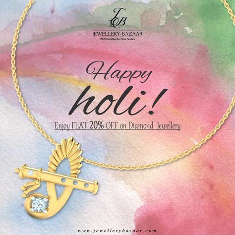 Jewellery Bazaar Wishes You A Very Happy & Colourful Holi... Get FLAT 20% OFF on Diamond Jewellery! #holi #colors #offer #diamondjewellery #gold #exclusive #design #style #jewellery #jewellerybazaar Holi Jewellery, Holi Poster, Spring Shoot, Holi Colors, Insta Highlights, Festival Poster, Jewelry Post, Happy Holi, Festival Posters