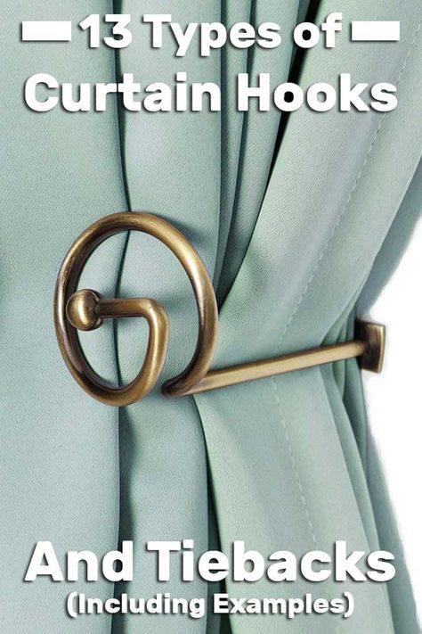 13 Types Of Curtain Hooks And Tiebacks (Including Examples). Article by HomeDecorBliss.com #HDB #HomeDecorBliss #homedecor #homedecorideas Curtain Pull Backs, Drapery Holdbacks, Curtain Holdback, Metal Curtain Pole, Drapery Tiebacks, Curtain Tie Back Hooks, Window Sheers, Blackout Panels, Curtain Holdbacks