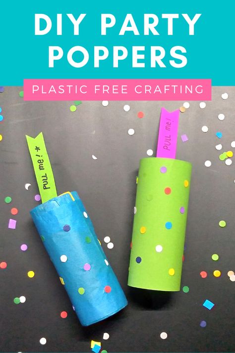 New Years Poppers For Kids, New Years Poppers Diy, Diy Kids New Years Eve Party, Diy Nye Decorations Kids, New Years Diy Crafts For Kids, Nye Craft Ideas, Nye Arts And Crafts For Kids, New Years Eve Diy Crafts, Easy Nye Crafts For Kids