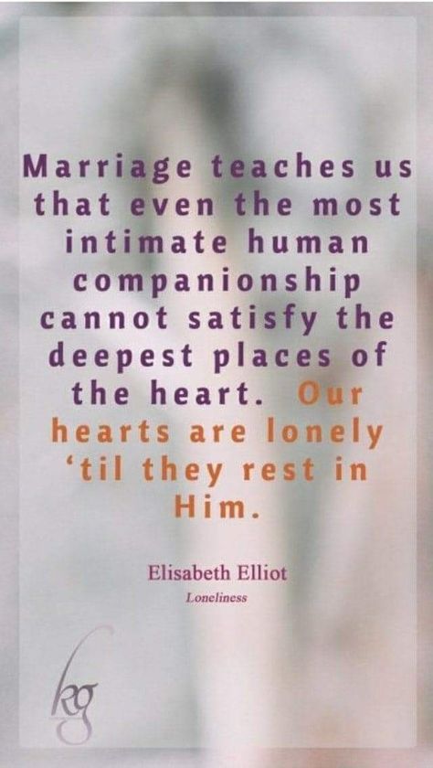 Live For God, Elizabeth Elliot, Elisabeth Elliot Quotes, Elisabeth Elliot, Living Water, Marriage Quotes, Human Being, Quotable Quotes, Great Quotes