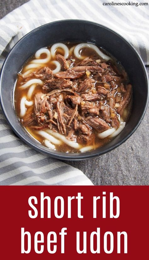 This short rib beef udon uses a dashi-based broth to slow braise the beef, giving an incredibly flavorful base for this beef noodle soup. With some soy, mirin and ginger, the flavors are well balanced and with a lovely depth. It's comforting and so delicious! #udon #shortrib #beef Beef Udon, Spy Stuff, Udon Recipe, Stews Recipes, Chicory Recipe, Beef Dinners, Veal Recipes, Fantastic Recipes, Beef Noodle Soup