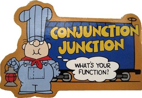 "Conjunction Junction! What's Your Function? Hookin' Up Words and Phrases and Clauses..." Written by Bob Dorough, this was episode #3 of Grammar Rock and originally aired November 17, 1973 on ABC. Bebop musician Jack Sheldon performed lead vocals, with backup vocals by Terry Morel and Mary Sue Berry. Conjunction Junction, Schoolhouse Rock, Fraggle Rock, School House Rock, Back In My Day, Tennessee Williams, Morning Cartoon, Saturday Morning Cartoons, Old Tv Shows