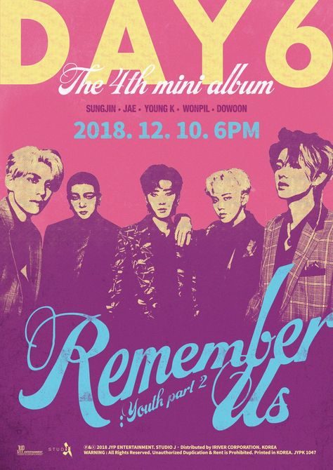 More DAY6  <Remember Us : Youth Part 2>  Art Poster  2018.12.10 (MON) 6PM  #DAY6 #데이식스 #RememberUs #YouthPart2 Day6 Remember Us, Posters On Wall Bedroom, Japanese Poster Design, Young K, Japanese Poster, Kpop Posters, Photo Wall Collage, Anime Wall Art, Band Posters