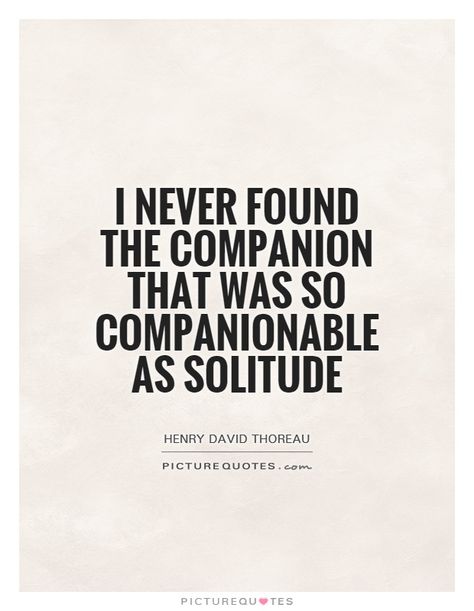 Companion Quotes, Henry David Thoreau, Happy Quotes, Self Love, Life Quotes, Quotes