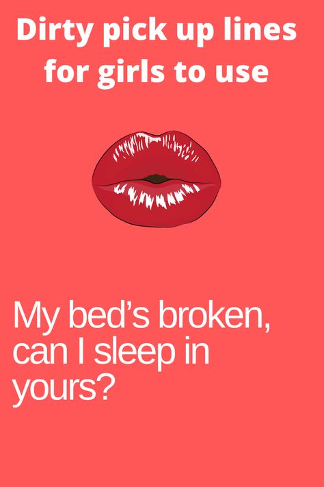 My bed’s broken, can I sleep in yours? #dirtylines #pickuplines Lines For Bf, Female Pick Up Lines, Pick Up Lines For Guys, Cringy Pick Up Lines, Dirty Pick Up Lines, Best Flirting Lines, Clever Pick Up Lines, Romantic Pick Up Lines, Sweet Quotes For Girlfriend