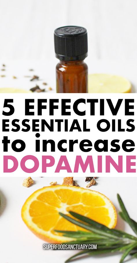 How to Increase Dopamine with Essential Oils - Superfood Sanctuary Ways To Increase Dopamine, How To Increase Dopamine, Parkinson Diet, Increase Dopamine Naturally, Dopamine Diet, Increase Dopamine, Increase Serotonin, Oregano Oil, Nerve Pain Relief