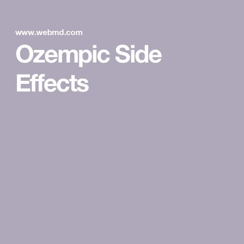 Ozempic Side Effects Ozempic Side Effects, Novo Nordisk, Low Blood Sugar, Stomach Pain, Acid Reflux, Clinical Trials, Getting Pregnant, Side Effects, Siding