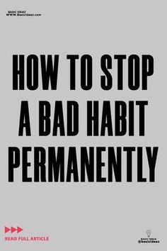 How To Stop Bad Habits, Thinking About Our Future, Quitting Bad Habits, How To Get Smarter, Best Hobbies For Men, Being Present In The Moment, Good Man Quotes, Quit Bad Habits, Present In The Moment