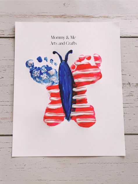 Footprint Butterfly, Baby Footprint Crafts, 4th Of July Craft, Baby Art Crafts, Fourth Of July Crafts For Kids, Baby Footprint Art, Babysitting Crafts, Baby Art Projects, Footprint Crafts