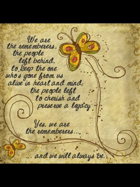 We are the rememberers ` Candle Light Memorial, Bereaved Parent, Missing My Son, Inspiring Thoughts, People Leave, Losing A Child, Memorial Service, A Poem, Heart And Mind