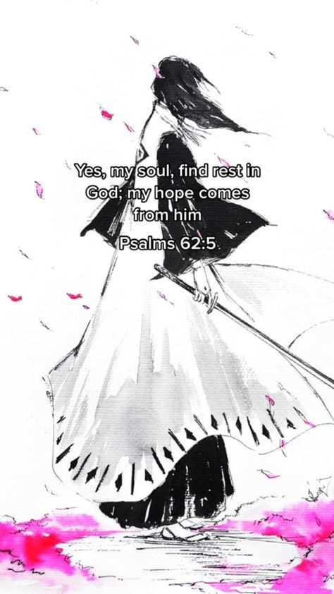 Anime Bible Verses Sign Language Words, Byakuya Kuchiki, Christ Quotes, Nature Art Prints, Important Quotes, Anime Quotes Inspirational, Philosophical Quotes, Motivational Art, Anime Quotes