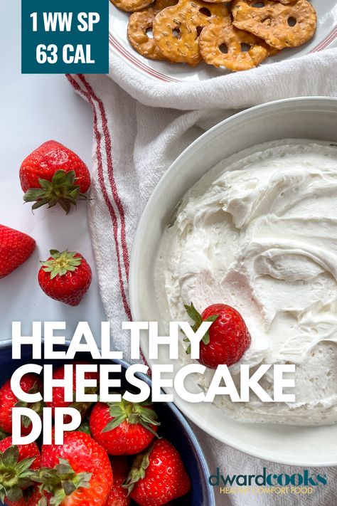 Light Fruit Dip, Healthy Dessert Dips Greek Yogurt, Greek Yogurt Cheesecake Dip, Healthier Fruit Dip, Dessert Dip Healthy, Ww Fruit Dip Weight Watcher Recipes, Low Calorie Cheesecake Dip, Ww Dips Greek Yogurt, Low Cal Fruit Dip