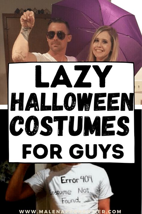 15 Lazy Halloween Costumes For Guys To Wear In 2022 (Low effort & Last minute) Easy Man Costumes Halloween, Easy Last Minute Costumes Men, Easy Guy Halloween Costumes Last Minute, Halloween Costumes Low Effort, Simple Halloween Costume For Men, Diy Last Minute Halloween Costumes Easy Men, Quick Adult Halloween Costumes, Last Minute Guy Halloween Costumes, Simple Costumes For Guys