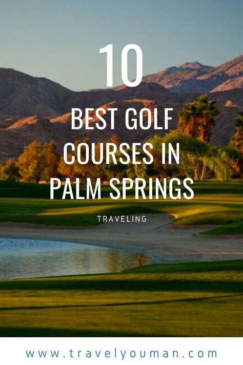 Palm Springs Golf, Spring Architecture, San Jacinto Mountains, Desert Resort, Golf Vacations, Stunning Scenery, Hills Resort, Best Golf Courses, Palm Spring