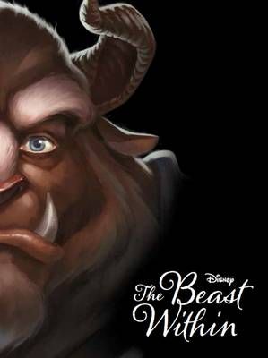 Disney Villains: The Beast Within: A Tale of Beauty's Prince (Paperback) Serena Valentino, Prince Adam, Disney Storybook, Poor Unfortunate Souls, Princess Beauty, Mother Knows Best, Storybook Art, Marissa Meyer, Tale As Old As Time