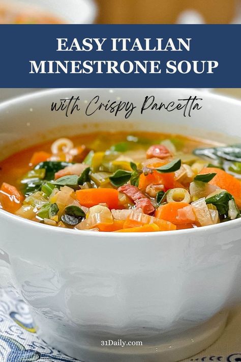 Italian Minestrone Soup with Pancetta is a super easy and even quick vegetable soup to make when you're craving healthy, hardy but simple food. Rustic and easy to make any day of the week. Quick Vegetable Soup, Soup With Pancetta, Italian Minestrone Soup, Crispy Pancetta, 31 Daily, Quick And Easy Soup, Italian Foods, Best Soup Recipes, Italian Soup