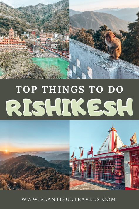 Rishikesh Places To Visit, Rishikesh Trip, Rishikesh Travel, Travel India Beautiful Places, Weather In India, Travel Destinations In India, India Travel Places, Rishikesh Yoga, Backpacking India