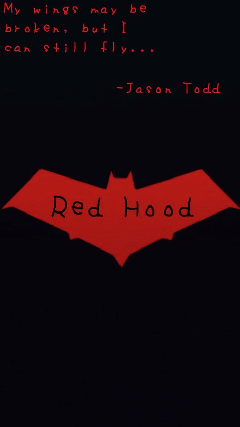 Jason Todd Symbol, Red Hood Jason Todd Wallpaper, Jason Todd Tattoo, Jason Todd Tattoo Ideas, Jason Todd Wallpaper Aesthetic, Red Hood Quotes, Jason Todd Wallpaper Iphone, Jason Todd Quotes, Jason Todd Wallpaper