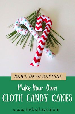 Deb's Days: Learn How to Make Your Own Cloth Candy Cane Ornament - A DIY Christmas Project Stuffed Fabric Candy Canes, How To Make A Candy Cane, Fabric Candy Canes Diy, Sewn Ornaments, Candy Cane Ornament, Homemade Holiday, Fall Craft, Christmas Projects Diy, Home For Christmas