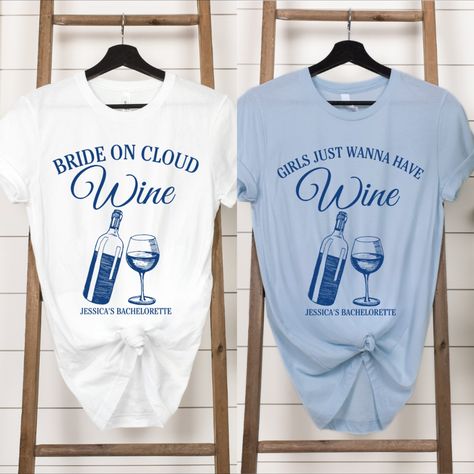 On Cloud Wine Bachelorette Party, On Cloud Nine Bachelorette, Wine Bachelorette Party Shirts, Cloud 9 Bachelorette, On Cloud Wine T-Shirt If you're in the clouds in love and planning an on cloud wine bachelorette party, these on cloud nine bachelorette party shirts are perfect for sipping wine and celebrating your upcoming big day with your crew! Plus, these tees almost feel like being on cloud 9 with their ultra softness! Bride On Cloud Wine Bachelorette, Cloud Wine Bachelorette, On Cloud Wine Bachelorette, Cloud 9 Bachelorette Party, On Cloud Nine Bachelorette, Wine Bachelorette Party Shirts, Bachelorette Wine, On Cloud Wine, Wine Bachelorette