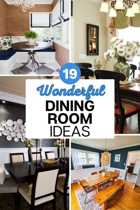 A collage featuring various dining room designs. The top left showcases a cozy nook with a round table and colorful cushions against the wall. The top right has a dining area with a dark wooden table surrounded by elegant chairs and light fixtures. The bottom left displays a dark wall adorned with decorative plates, while the bottom right presents a long wooden dining table with a warm wood finish. The central text reads "19 Wonderful Dining Room Ideas" in stylish font. Dining Room Table With Mixed Match Chairs, Large Dining Room Decor Ideas, Informal Dining Room Ideas, How To Decorate A Dining Room, Decorating Dining Room Table, Room Ideas Table, Staging Dining Room, Dining Room Paint Ideas, Minimalist Dining Room Ideas