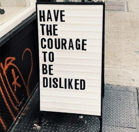 Have The Courage To Be Disliked, Courage Aesthetic, Dislike Quotes, The Courage To Be Disliked, Quotes Black And White, Black And White Quotes, Manic Pixie, Quotes Black, White Quotes