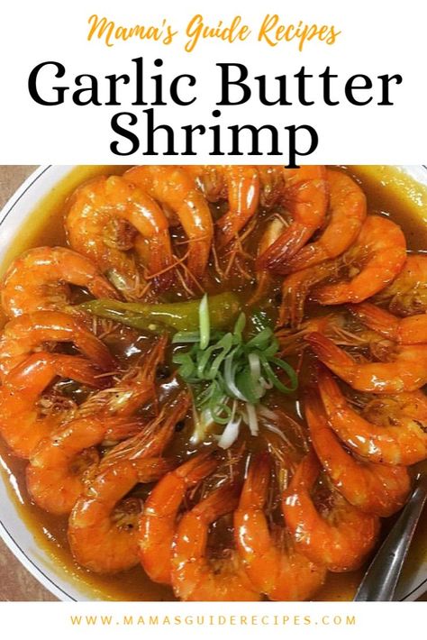 Garlic Butter Shrimp Arroz Caldo Filipino Recipe, Filipino Shrimp Recipe, Buttered Shrimp, Best Ribs Recipe, How To Cook Garlic, Sweet Chili Shrimp, Buttered Shrimp Recipe, Buttery Shrimp, Prawn Dishes