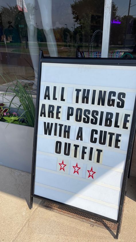 Funny Sidewalk Signs, Boutique Warehouse Ideas, Cute Sayings For Boutique Signs, Boutique Sayings Quotes, Clothing Store Marketing Ideas, Boutique Outdoor Sign, Quotes For Boutique, Boutique Outside Store Fronts, Resale Boutique Ideas