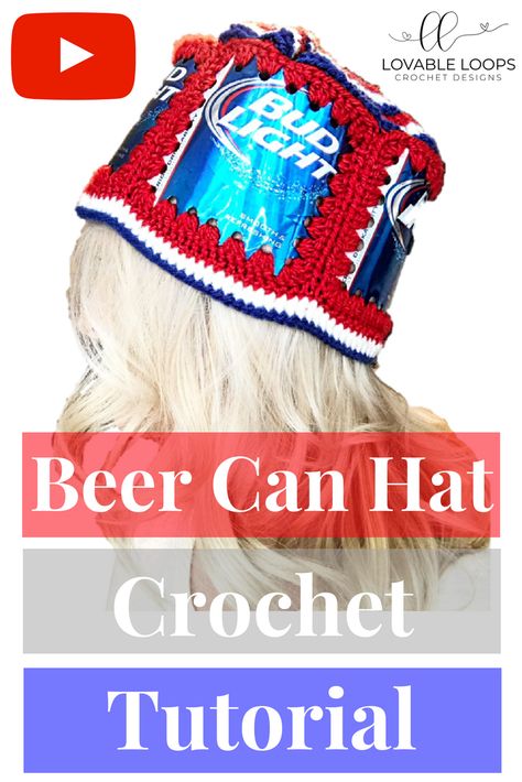 Hat Crochet Patterns Free, Beer Box Hat, Crochet Beer Can Hat, Hat Crochet Tutorial, Beer Can Hat, Hat Crochet Patterns, Crochet Beer, C2c Crochet Pattern Free, Pabst Blue Ribbon Beer