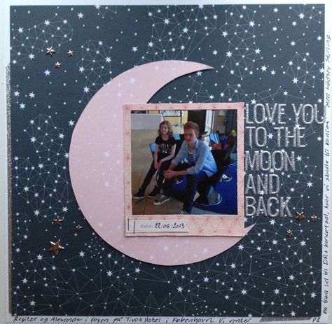 Scrapbooking love you to the moon and back Boyfriend Scrapbook, To The Moon And Back, Scrapbook Layout, To The Moon, Scrapbooking Layouts, The Moon, Scrapbooking, Layout, Love You