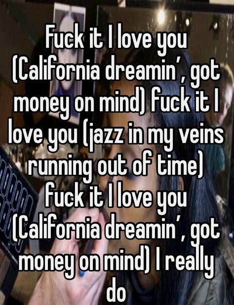 I Wait For You, California Dreamin', How To Get Money, Lana Del Rey, I Love You, How To Become, Love You, I Love, Songs