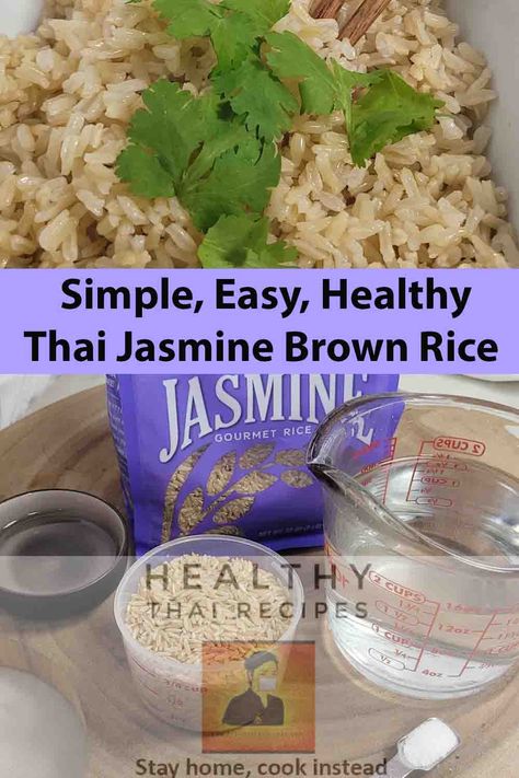 Brown Jasmine Rice Recipes, Food In Thailand, Brown Jasmine Rice, Jasmine Rice Recipes, Jasmine Brown, Brown Rice Recipe, Whole Grain Rice, Healthy Rice, Brown Rice Recipes