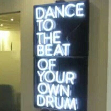 Dance to the beat of your own drum Drum Poster, Dance Quotes, Dance Life, Drums, Neon Signs, Quotes, Quick Saves, Art