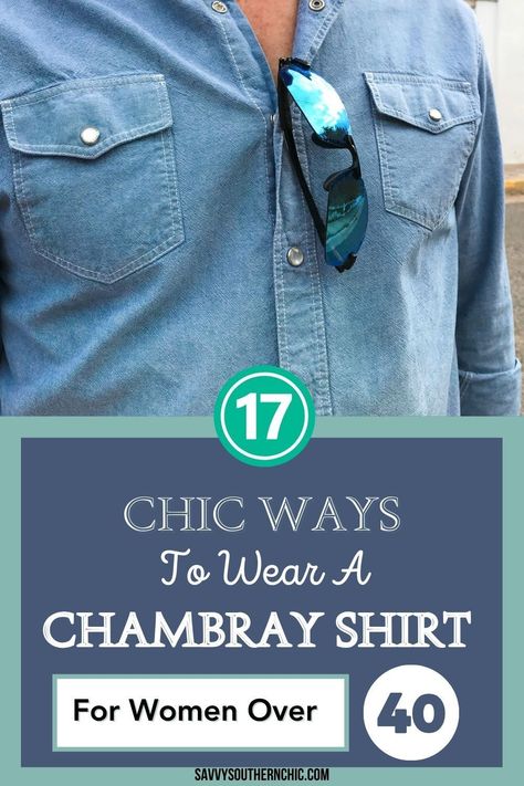 A chambray shirt is a wardrobe essential. In this article, we will provide you with tips on how to wear a chambray shirt and give you ideas on how to style it for different occasions. Get inspiration for casual chambray shirt outfits and dressy chambray shirt outfits. Outfits for women over 40. Easy Chic Fall Outfits, Chambray Shirts For Women, Black Pants Chambray Shirt Outfit, Chambray Blouse Outfit, Style A Chambray Shirt, Chambray Shirt Outfit 2024, Blue Chambray Shirt Outfit, How To Wear Chambray Shirt, How To Style A Chambray Shirt