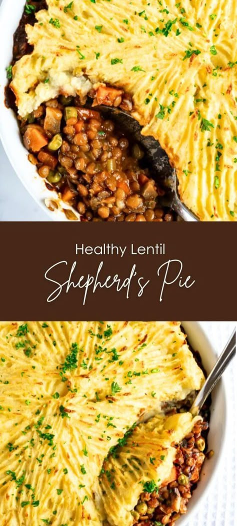 Healthy Lentil Shepherd’s Pie - Yummy and fully Healthy Recipes Easy, Flexitarian Recipes, Easy Healthy Lunch Recipes, Resep Salad, Healthy Recipes Clean, Healthy Paleo Recipes, Healthy Meals For One, Food Summer, Healthy Food Recipes Clean Eating