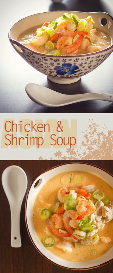 Chicken And Shrimp Soup, Shrimp Soup Recipes, Prawn Soup, Shrimp Soup, Best Soup Recipes, Chicken And Shrimp, Easy Soup, Comfort Soup, Asian Chicken