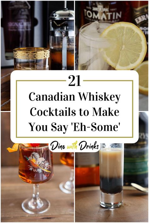 Collage of 4 canadian whiskey cocktails. Canadian Club Cocktails, Canadian Mist Drink Recipes, Canadian Cocktails, Canadian Drinks, Bourbon Mixed Drinks, Whiskey Based Cocktails, Canadian Club Whiskey, Whiskey Cocktail Recipes, Whiskey Cocktails Easy