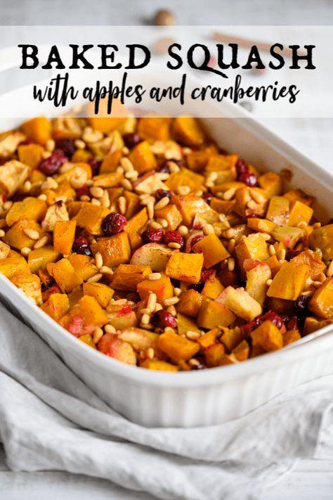 How To Make Squash, Cranberry Baking, Baked Squash, Browned Butter, Holiday Side Dishes, Cranberry Recipes, Apple Cranberry, Healthy Comfort Food, Best Side Dishes