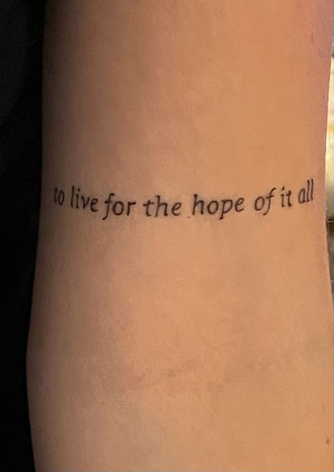 to live for the hope of it all august taylor swift tattoo Small Tattoos Quotes About Life, Life Is For Living Tattoo, Too Live For The Hope Of It All Tattoo, The Hope Of It All Tattoo, Taylor Swift Tattoo Ideas Small Fearless, For The Hope Of It All Taylor Swift, Taylor Swift Tattoo Ideas Small Red, Live For The Hope Of It All Taylor Swift, Live For The Hope Of It All