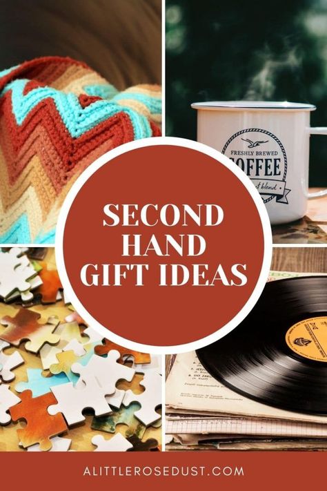 Secondhand Gift Ideas - A Little Rose Dust Hand Gift Ideas, Zero Waste Christmas, Homemade Blankets, Feast Of Tabernacles, Break The Stigma, Sukkot, Unique Collectibles, Sustainable Gifts, New Homeowner